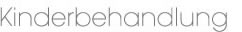Kinderbehandlung